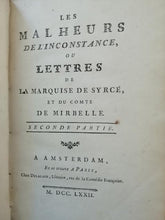 Charger l&#39;image dans la galerie, Les Malheurs De L&#39;Inconstance, Ou Lettres De La Marquise De Circé, Et Du Comte De Mirbelle, Vol II. - DORAT (M)
