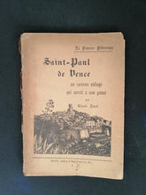 Charger l&#39;image dans la galerie, Livre SAINT-PAUL DE VENCE un curieux village qui survit à son passé - LUXEL (Claude)
